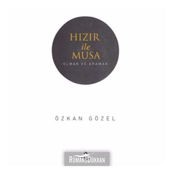 Hızır ile Musa - Özkan Gözel