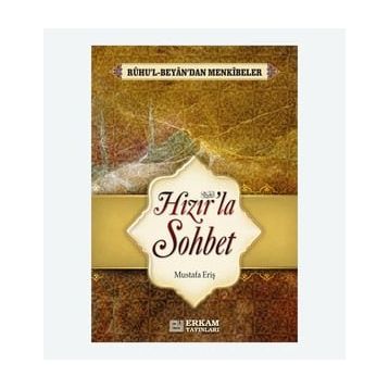 Hızır'la Sohbet - Mustafa Eriş
