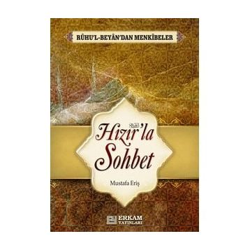 Hızır'la Sohbet - Mustafa Eriş
