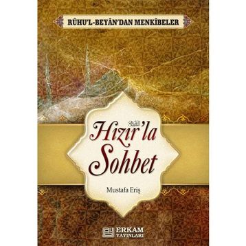 Hızır'la Sohbet - Mustafa Eriş