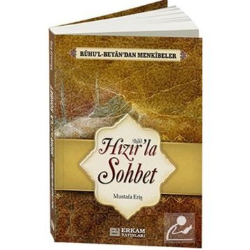 Hızır'la Sohbet - Mustafa Eriş