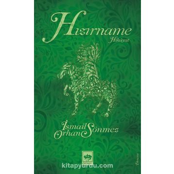 Hızırname - Hikayat / İsmail Orhan Sönmez / Ötüken Neşriyat