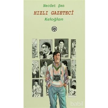 HIZLI GAZETECI KELOĞLAN - NECDET ŞEN