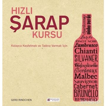 Hızlı Şarap Kursu - Gerd Rindchen