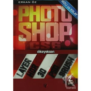HIZLI VE KOLAY PHOTOSHOP CS5 - ERKAN ÖZ