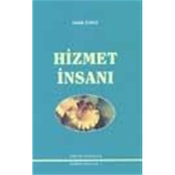 HIZMET İNSANI - SADIK DANA