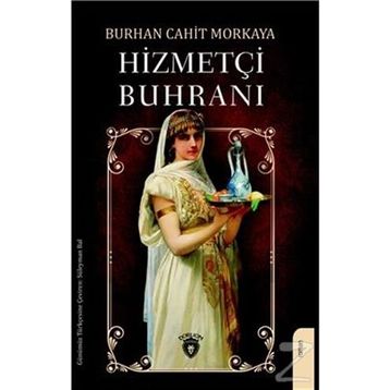 Hizmetçi Buhranı - Cahit Morkaya