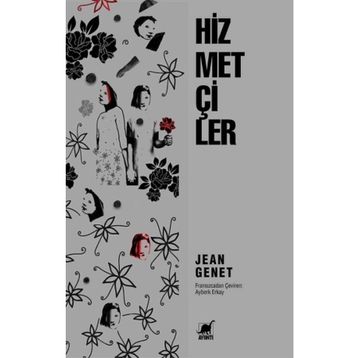 Hizmetçiler - Jean Genet
