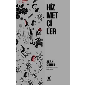 Hizmetçiler - Jean Genet