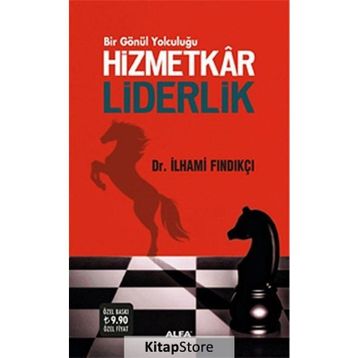HIZMETKAR LIDERLIK - İLHAMI FINDIKÇI