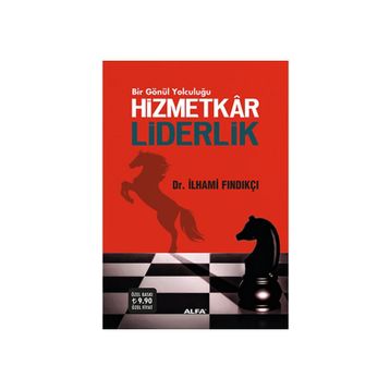 HIZMETKAR LIDERLIK - İLHAMI FINDIKÇI