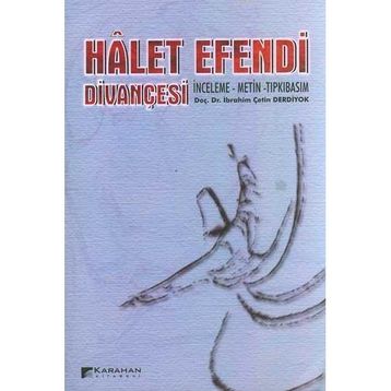 HÂLET EFENDI DİVANÇESİ - İBRAHİM ÇETİN DERDIYOK