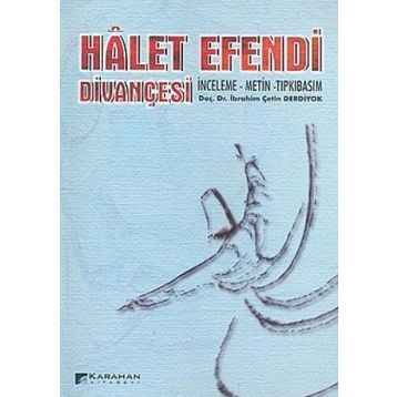 HÂLET EFENDI DİVANÇESİ - İBRAHİM ÇETİN DERDIYOK