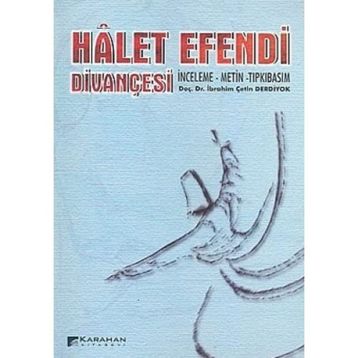 HÂLET EFENDI DİVANÇESİ - İBRAHİM ÇETİN DERDIYOK