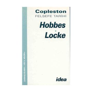 HOBBES-LOCKE FELSEFE TARIHI ÇAĞDAŞ FELSEFE CILT 5 BÖLÜM A - FREDERICK COPLESTON