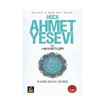 HOCA AHMET YESEVI VE HIKMETLER (CEP BOY) - NAMIK KEMAL ZEYBEK