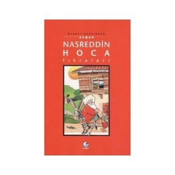 HOCA KAÇ YAŞINDA (CILTLI) NASREDDIN HOCA FIKRALARI 2 - SELMAN KILINÇ