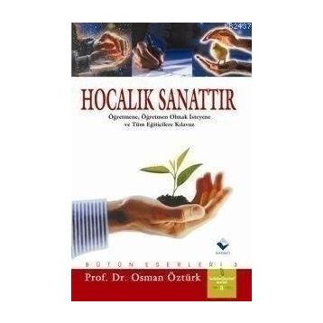 Hocalık Sanattır - osman ozturk sair