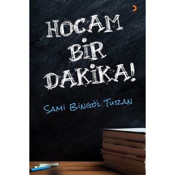 Hocam Bir Dakika! - Sami Bingöl Turan