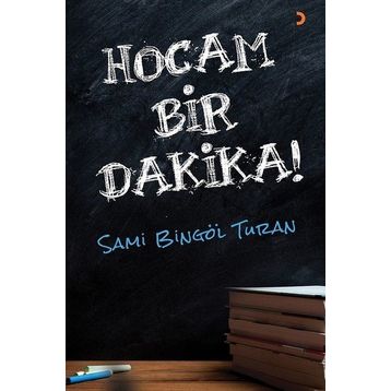 Hocam Bir Dakika! - Sami Bingöl Turan