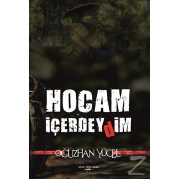 Hocam İçerdeydim - Oğuzhan Yücel