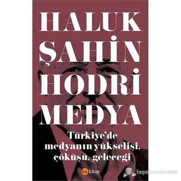 Hodri Medya - Haluk Şahin