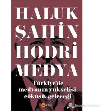 Hodri Medya - Haluk Şahin
