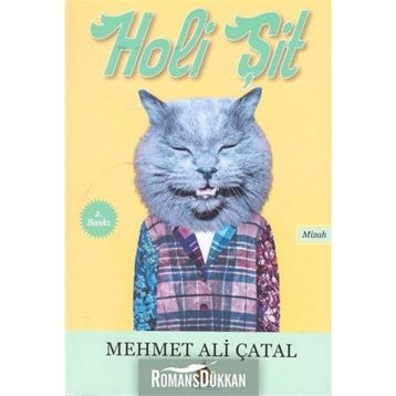 Holi Şit - Mehmet Ali Çatal