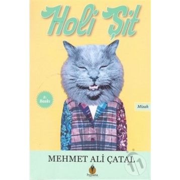 Holi Şit - Mehmet Ali Çatal