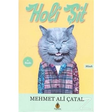 Holi Şit - Mehmet Ali Çatal