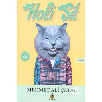 Holi Şit - Mehmet Ali Çatal