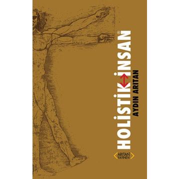 HOLISTIK İNSAN - AYDIN ARITAN