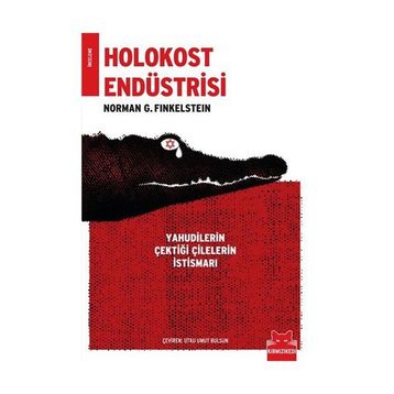 Holokost Endüstrisi - Norman Finkelstein