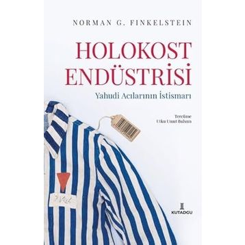Holokost Endüstrisi - Norman Finkelstein
