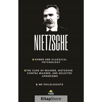 Homer and Classical Philology - Friedrich Wilhelm Nietzsche