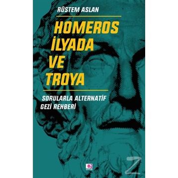 Homeros İlyada ve Troya