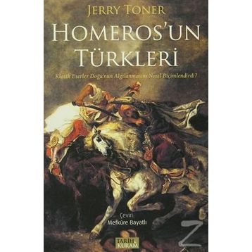 Homeros’un Türkleri - Jerry Toner
