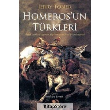 Homeros’un Türkleri - Jerry Toner