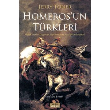 Homeros’un Türkleri - Jerry Toner