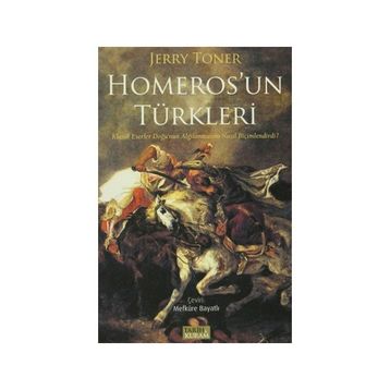 Homeros’un Türkleri - Jerry Toner