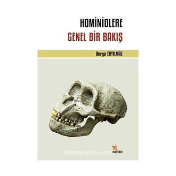 Hominidlere Genel Bir Bakış - Derya Eryılmaz