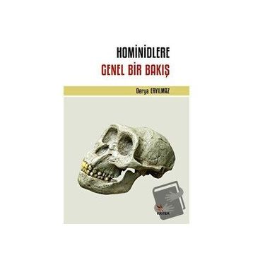 Hominidlere Genel Bir Bakış - Derya Eryılmaz