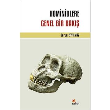 Hominidlere Genel Bir Bakış - Derya Eryılmaz