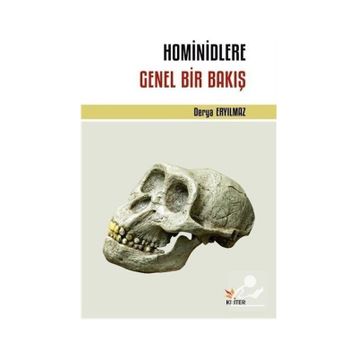 Hominidlere Genel Bir Bakış - Derya Eryılmaz