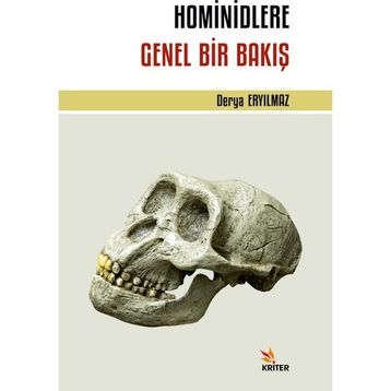 Hominidlere Genel Bir Bakış - Derya Eryılmaz