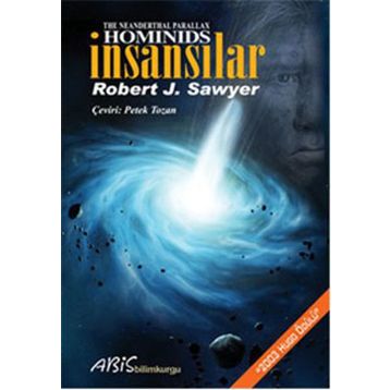 Hominids İnsansılar - Robert J. Sawyer