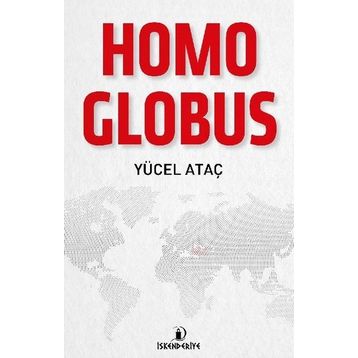 Homo Globus - Yücel Ataç