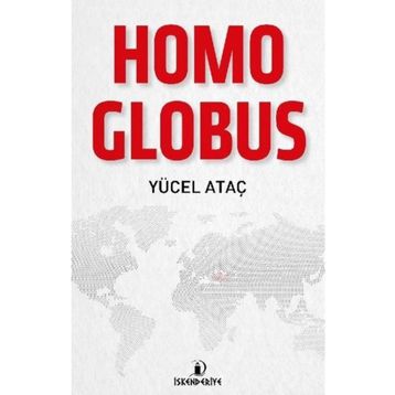 Homo Globus - Yücel Ataç