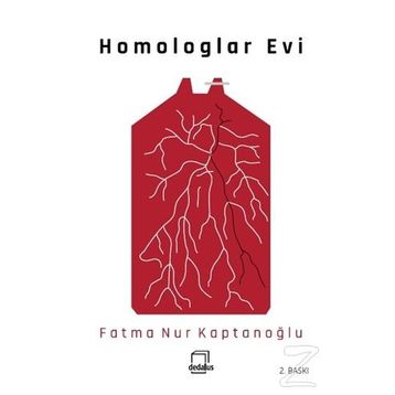 Homologlar Evi - Fatma Nur Kaptanoğlu