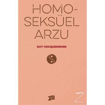 Homoseksüel Arzu - Guy Hocquenghem